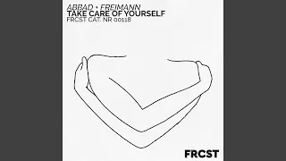 Take Care of Yourself (Extended)