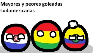 Mayores y peores goleadas sudamericanas (Countryballs) | Countryballer Gerace