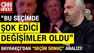 Hakan Bayrakçı'dan Ankara Seçim Sonuç Analizinde Çarpıcı Yorum: "Bu Değişimleri Görmek Lazım"