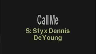 Call Me Dennis de Young Karaoke