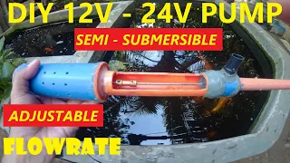 DIY 12V To 24V DC Semi Submersible Water Pump Using 555 DC Motor - With Adjustable Flowrate