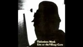 Thelonious Monk - Live At The Village Gate 1962