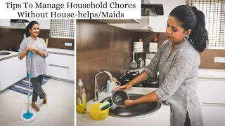 How Do I Manage Home Without House-helps/Maids | Tips To Do Household Chores Easily