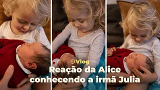 Reação da Alice conhecendo a irmã Julia