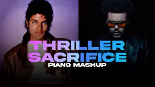 The Weeknd x Michael Jackson - Sacrifice x Thriller Mashup remix piano