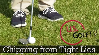 How to Chip from Tight Lies (GOLF CHIPPING TIPS)