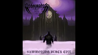 Doominator - Summoning Black Evil (Full Album)