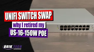 Unifi Switch Swap - Why I Retired My S-16-150W POE