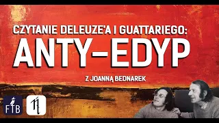 Czytanie Deleuze'a i Guattariego: Anty-Edyp