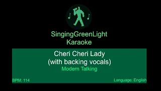 Karaoke | Modern Talking - Cheri Cheri Lady (with backing vocals) | SingingGreenLight