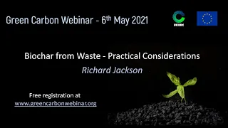 60. Green Carbon Webinar - Biochar from waste: Practical considerations