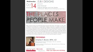 EJB|DESIGNS Presents The Places People Make, Part II - Featuring Professor Charles T. Brown