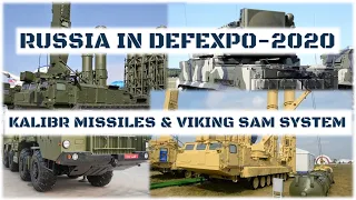 Russia's Participation In DefExpo 2020 | Almaz-Antey Viking  SAM System | Kalibr & 9R31M Missiles