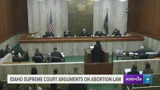 Idaho Supreme Court hears arguments over abortion laws