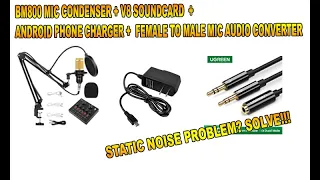 STATIC NOISE SOLUTION -V8 SOUNDCARD W/ BM800 MIC CONDENSER USING PC - (TAGALOG)