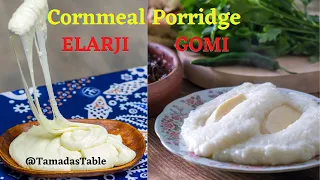 Cornmeal Porridge - Gomi & Elarji