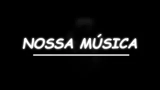 MC Cabelinho - NOSSA MÚSICA (Lyrics)