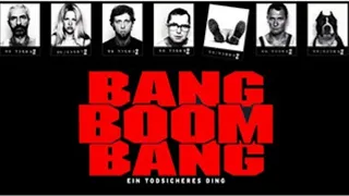 Bang Boom Bang - Trailer 1999