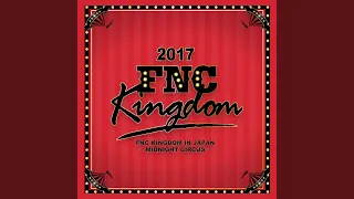 Paradise (Live 2017 FNC KINGDOM -MIDNIGHT CIRCUS-@Makuhari International Exhibition Halls, Chiba)