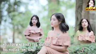 Koj Tseem Nco Koj Tus Yav Tag/ Hu & Sau: Uni Yang/ New Song 2022/ [Original Music ]