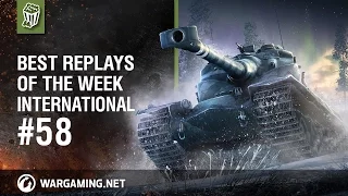 World of Tanks - Best Replays of the Week International #58