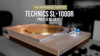 Technics SL-1000R | Price Is No Object With This Turntable