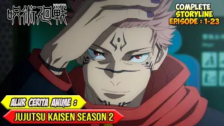 SELURUH ALUR CERITA ANIME JUJUTSU KAISEN SEASON 2  -  GOJO PAST ARC & SHIBUYA INCIDENT ARC