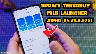 NEW UPDATE MIUI LAUNCHER ALPHA V4.39.0.5751 STABIL!! Fitur Baru!