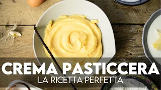 Crema pasticcera, la ricetta perfetta