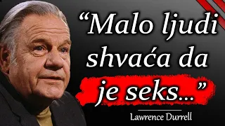 Lawrence Durell - besmrtni citati istaknutog engleskog književnika