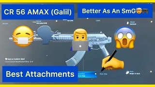 Modern Warfare:CR 56 AMAX (Galil) Better As An SMG Best Attachments