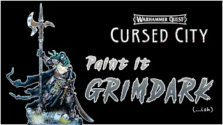 Improve Your Miniature Painting... Paint it GRIMDARK