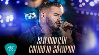 Sem Direção / Cheiro de Shampoo (Buteco a Luz De Velas) - Joel Carlo #sertanejo