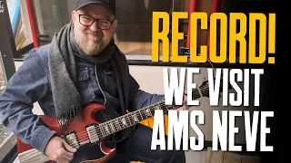 We Visit AMS Neve [And Go Through The Basics Of Recording A Great Guitar Tone]