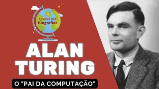 ALAN TURING - O "Pai da Computação" - Responsável por Decifrar o Código das Máquinas Enigma Alemãs!