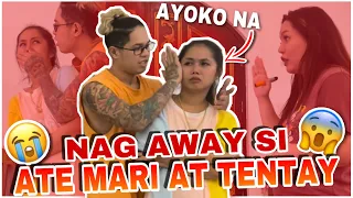 HINDI NA KINAYA NI TENTAY | NAG KASAGUTAN SILA NI ATE MARI