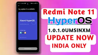 🇮🇳 HyperOS-OS1.0.1.0.TGCINXM is being rolled out for Redmi Note 11 [Mi Pilot Release]