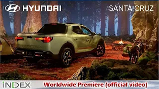 2022 SANTA CRUZ Worldwide Premiere (official video)   Hyundai