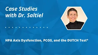 DUTCH Case Study: HPA Axis Dysfunction, PCOS, and the DUTCH Test®