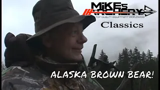 Mike's Archery Classics: Mike Dickess Sitka Alaska Brown Bear Bow Hunt