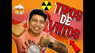 "TIPOS DE VATOS" - Alex Garcia #Sieck - Y TU CUAL ERES?