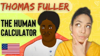 Thomas Fuller: The Human Calculator