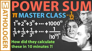 Power sum MASTER CLASS: How to sum quadrillions of powers ... by hand! (Euler-Maclaurin formula)