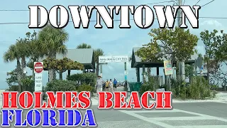 Holmes Beach - Anna Maria Island - Florida - 4K Downtown Drive