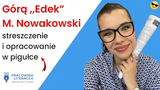 Górą ,,Edek" Marek Nowakowski - streszczenie i opracowanie w pigułce #matura