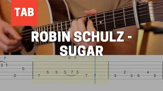 Robin Schulz - Sugar [ Guitar TAB ]