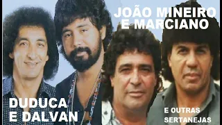 JOÃO MINEIRO E MARCIANO, DUDUCA E DALVAN   MUSICAS DO AMOR SOFRÊNCIAS BRASIL pt03 UNIVERSO SERTANEJO