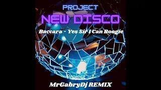 Baccara - Yes Sir I Can Boogie MrGabryDj REMIX