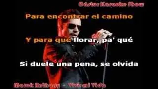 KARAOKE Vivir mi vida   Marck Anthony Con coros)