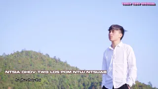 Ntsia Qhov Twg Los Pom Ntuj Ntsuab Hu Dhua Thaiv Thoj | Full MV 1080p | Thaiv Thoj Official 4/4/2022